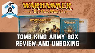 Warhammer the OLD WORLD - TOMB KING ARMY BOX - UNBOXING AND REVIEW!