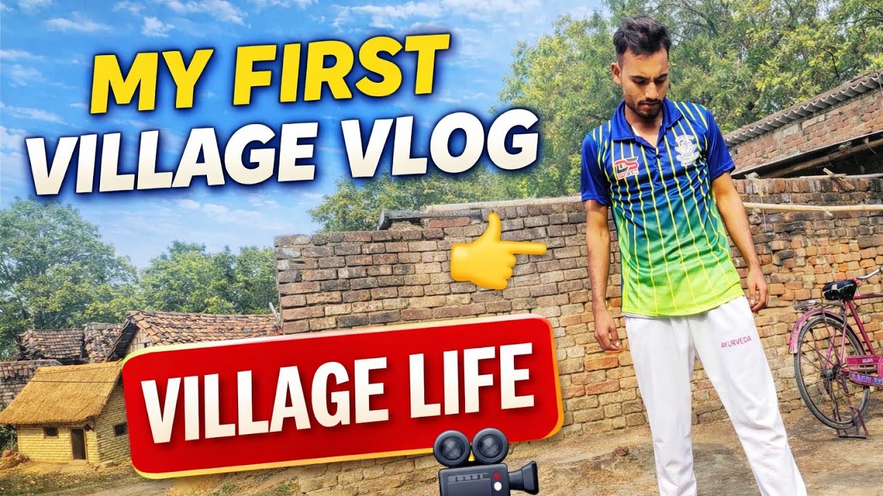 My first village vlog 