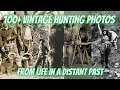 Vintage hunting photos part 2   100 antique photos of hunting in days gone by