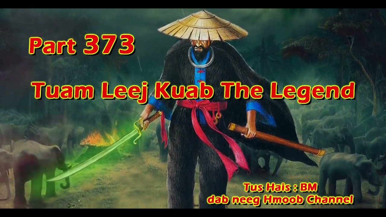 Tuam Leej Kuab The Hmong Shaman Warrior ( Part 373 ) 25/7/2023