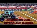 Monster Jam - Intros and Racing Arlington 2021 (October)