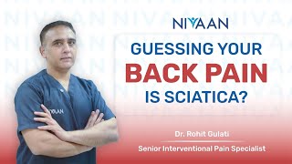 Guessing your back pain is Sciatica?