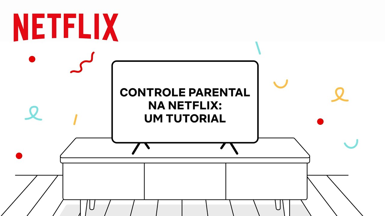 Controle de pais na Netflix: nove ajustes para fazer na conta do seu filho