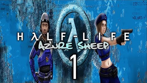 NO KOMMENT - Half-Life: Azure Sheep - #1 - Work, Work And Work