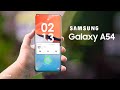 Samsung Galaxy A54 - It's Confirmed