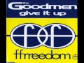The Goodmen - Give it up