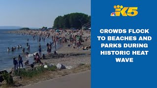 Crowds flock to parks, beaches around Puget Sound during historic heat wave