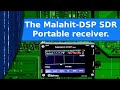 Ham Radio - The Malahit DSP portable SDR receiver.