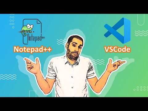 VSCode or Notepad++? Which editor is best for web programming?