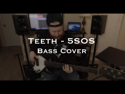 teeth-(bass-cover)---5-seconds-of-summer