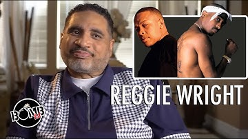 Reggie Wright: Suge Knight Chose 2Pac Over Dr. Dre, That