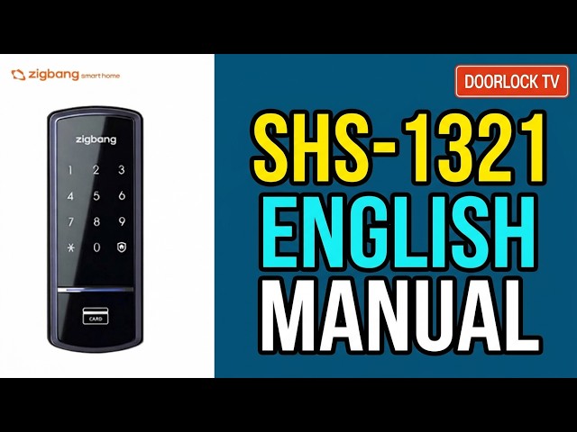 SHS-1321 ENGLISH MANUAL, SAMSUNG SMART DOOR LOCK - YouTube