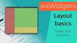 wxWidgets: Layout basics for multiplatform GUI applications in C   (sizers and splitters)