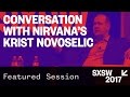 Conversation with Nirvana’s Krist Novoselic — SXSW 2017