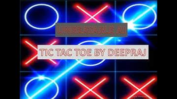 UNBEATABLE Tic Tac Toe AI (IN PYTHON USING Minimax Algorithm)