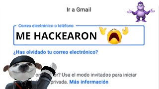 Me Hackearon