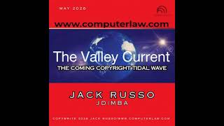 The Valley Current®: The Coming Copyright Tidal Wave?
