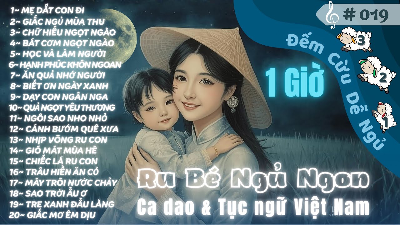 🌟 Bé ngủ ngoan với 20 Bài Hát Mẹ Ru Ngọt Ngào – Ca Dao Tục Ngữ Việt Nam 🌸