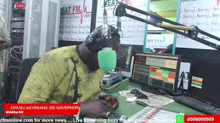 #MeManNti with OWUSU AGYEMANG (DE-GOVERNOR) on NEAT 100.9 FM   19/08/26