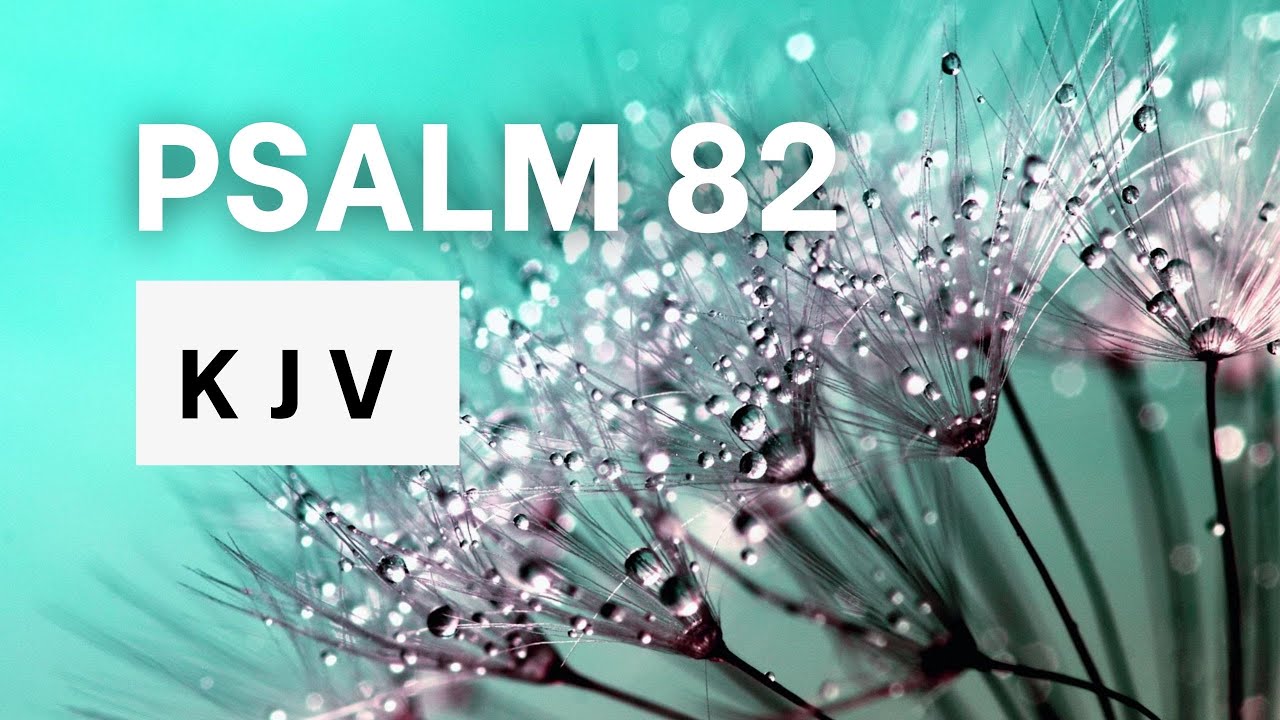 Psalm 82 KJV Audio Bible Words No Music YouTube psalm-82-kjv-audio-bible-words-no-music-youtube