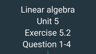 linear algebra|exercise 5.2 Question 1-4 |similar matrices