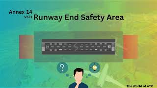 Runway End Safety Area - RESA | Annex 14 | ICAO | The World of ATC