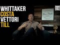 Whittaker vs Costa / Vettori vs Till