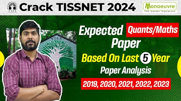 TISSNET 2024 - Expected Quant/Maths Paper | Based On Last 5 Year Paper Analysis | 2019 - 2023