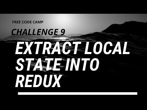 Free Code Camp - Extract Local State Into Redux - SOLUTION !!!
