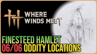 Finesteed Hamlet – All Oddity Locations – Where Winds Meet