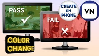 Vn Video Editor - Quiz Test Change Video Colors For Passfail Effect Mobile Tutorial