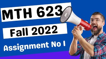MTH623 Assignment No 1 || Mth623 Assignment Solution Fall 2022