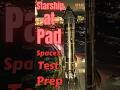 Starship at Pad: SpaceX Readies Next Test | starship 10th flight test | starship 10th flight