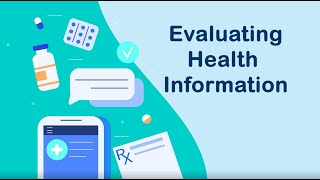 Evaluating Health Science Information