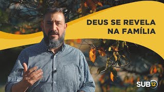 [SUB12] GOD REVEALS HIMSELF IN THE FAMILY - Luciano Subirá