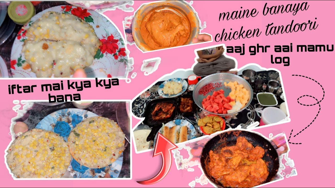 Aaj ghar aai the mamu 😍| maine banaya iftaari mai bht kuch ❤️🤲🏻