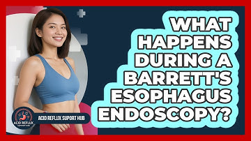 What Happens During A Barrett