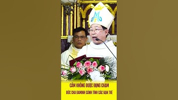Cấm không được đụng chạm trích bài chia sẻ của Đức Cha Đaminh Đặng Văn Cầu#conggiao #gpthaibinh