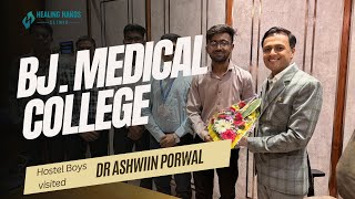 Volunteers of BJ Medical College Boys Hostel visited Dr Ashwin Porwal