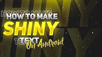 How To Make Shiny Text On Android || How To Create Inner Glowing Text Effect On Android |