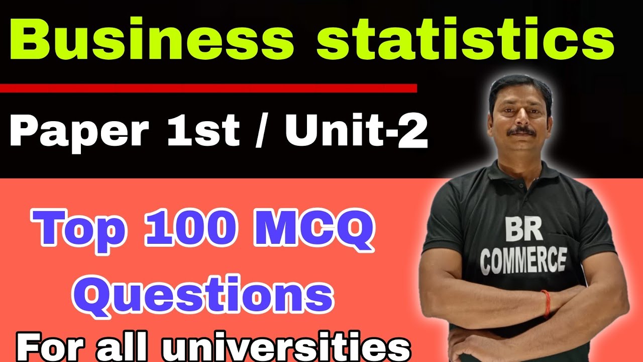 Business Statistics | Important MCQ | Paper 1 | BR COMMERCE