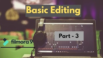 Learn Filmora 9 Video Editing For Beginners | फिल्मोरा 9 सीखें | Part-3 | (HD)