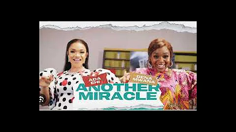 ANOTHER MIRACLE Ada Ehi  ft  Dena Mwana Instrumental