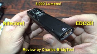 Nitecore EDC25 Flashlight Kit Review! (Dual UHi 20 LEDs, 3,000 Lumens!)