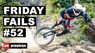 Friday Fails #52 Friday Fails #52