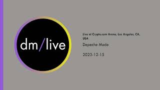 Depeche Mode live at the Crypto.com Arena, Los Angeles, CA, USA 2023-12-15 (audio only)