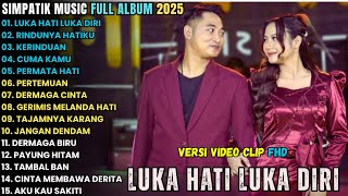 Download Lagu LUKA HATI LUKA DIRI - IRWAN FULL ALBUM SIMPATIK MUSIC TERBARU 2025 MP3 Download Lagu LUKA HATI LUKA DIRI - IRWAN FULL ALBUM SIMPATIK MUSIC TERBARU 2025 MP3