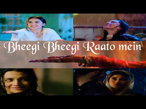 Pakistani multifandam ||Bheegi Bheegi Raato Mai ( Rain Theme)