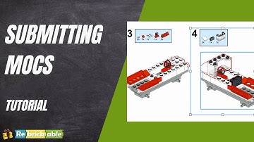 Submitting MOCs to Rebrickable - Tutorial