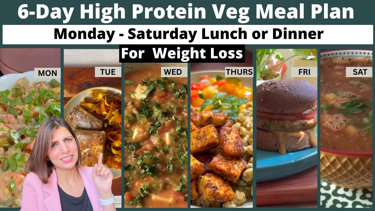 6-Day Quick High Protein Veg Lunch or Dinner Meals for Weight Loss | No Roti, No Boring Diet Recipe